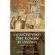 Cover of Quantifying the Roman Economy