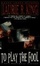 Cover of 'To Play the Fool'
