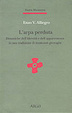 Cover of L' arpa perduta. Dinamiche dell'identità e dell'appartenenza in una tradizione di musicanti girovaghi