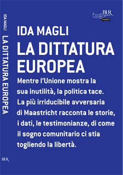 More about La dittatura europea