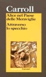 Alice nel paese delle meraviglie / Dietro lo specchio illustrazioni di John Tenniel