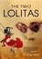 Cover of 'The Two Lolitas'