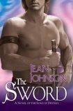 The Sword : A Novel of the Sons of Destiny