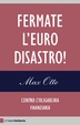 Cover of Fermate l'eurodisastro!