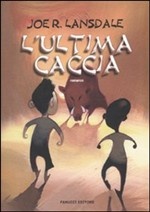 More about L'ultima caccia