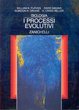 Cover of I processi evolutivi