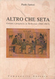 Cover of Altro che seta