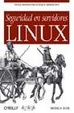 Cover of Seguridad en servidores Linux / Linux Server Security