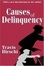 Cover of "Causes of Delinquency"