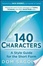 Cover of 140 Characters