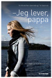 Cover of -Jeg lever, pappa