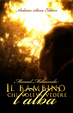 Cover of Il bambino che voleva vedere l'alba