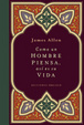 Cover of Como Un Hombre Piensa Así Es Su Vida