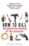 Cover of How to Kill