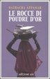 Cover of Le rocce di Poudre d'Or