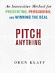 Cover of Pitch Anything: An Innovative Method for Presenting, Persuading, and Winning the Deal