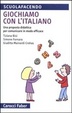Cover of Giochiamo con l'italiano