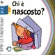 Cover of Chi è nascosto?