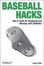 Cover of "Baseball Hacks"
