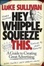 Cover of Hey, Whipple, Squeeze This
