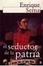 Cover of El Seductor De LA Patria