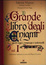 Cover of Il grande libro degli enigmi. Giochi logici, rompicapi e indovinelli