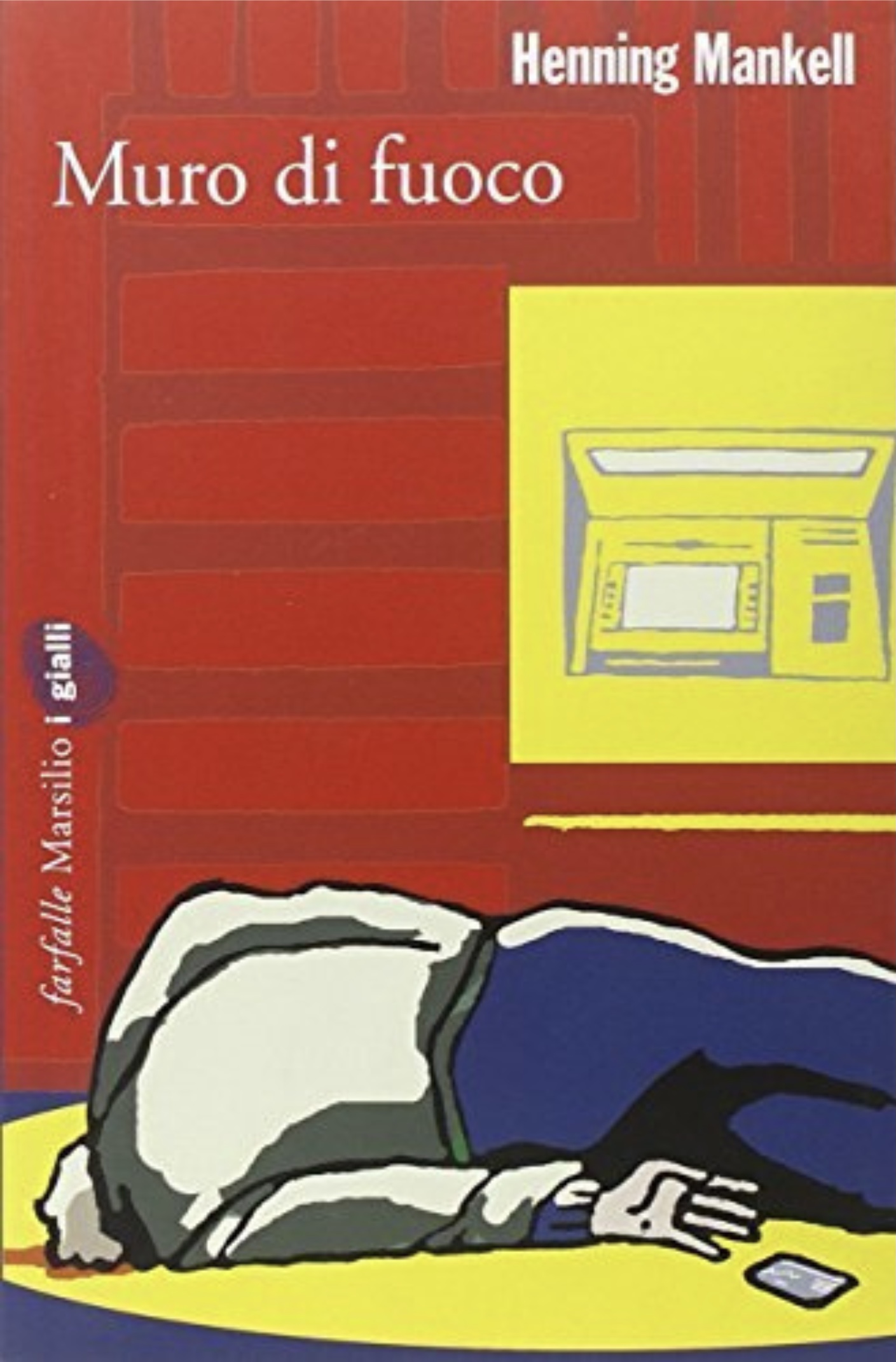 Muro di fuoco - Henning Mankell