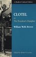 Cover of Clotel, or, The president's daughter