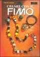Cover of Creare con il fimo