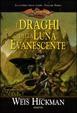 Cover of I draghi della luna evanescente