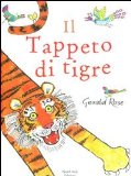 More about Il tappeto di tigre