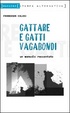 Cover of Gattare e gatti vagabondi