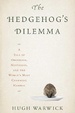 Cover of The Hedgehog's Dilemma