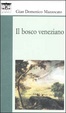 Cover of Il bosco veneziano