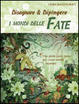 Cover of Disegnare e dipingere i mondi delle fate