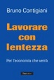 Cover of Lavorare con lentezza