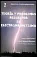 Cover of Teoría y problemas resueltos de electromagnetismo