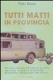 Cover of Tutti matti in provincia