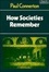 Cover of "How Societies Remember"