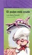 Cover of El pulpo esta crudo