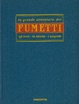 Cover of La grande avventura dei Fumetti-gli eroi-la storia-i segreti