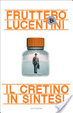 Cover of Il cretino in sintesi