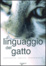 Cover of Il linguaggio del gatto