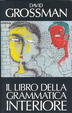 Cover of Il libro della grammatica interiore
