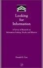 Looking for Information : A Survey of Research on Information Seeking, Needs, and Behavior (Library and Information Science)