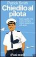 Cover of Chiedilo al pilota