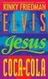 Cover of Elvis, Jesus and Coca-Cola