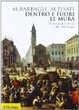 Cover of Dentro e fuori le mura