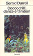 Cover of Coccodrilli, danze e tamburi