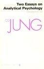 Two Essays on Analytical Psychology (Collected Works of C.G. Jung Vol.7)